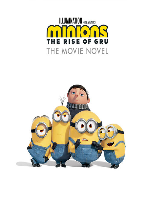 Title details for Minions: The Rise of Gru by Sadie Chesterfield - Wait list